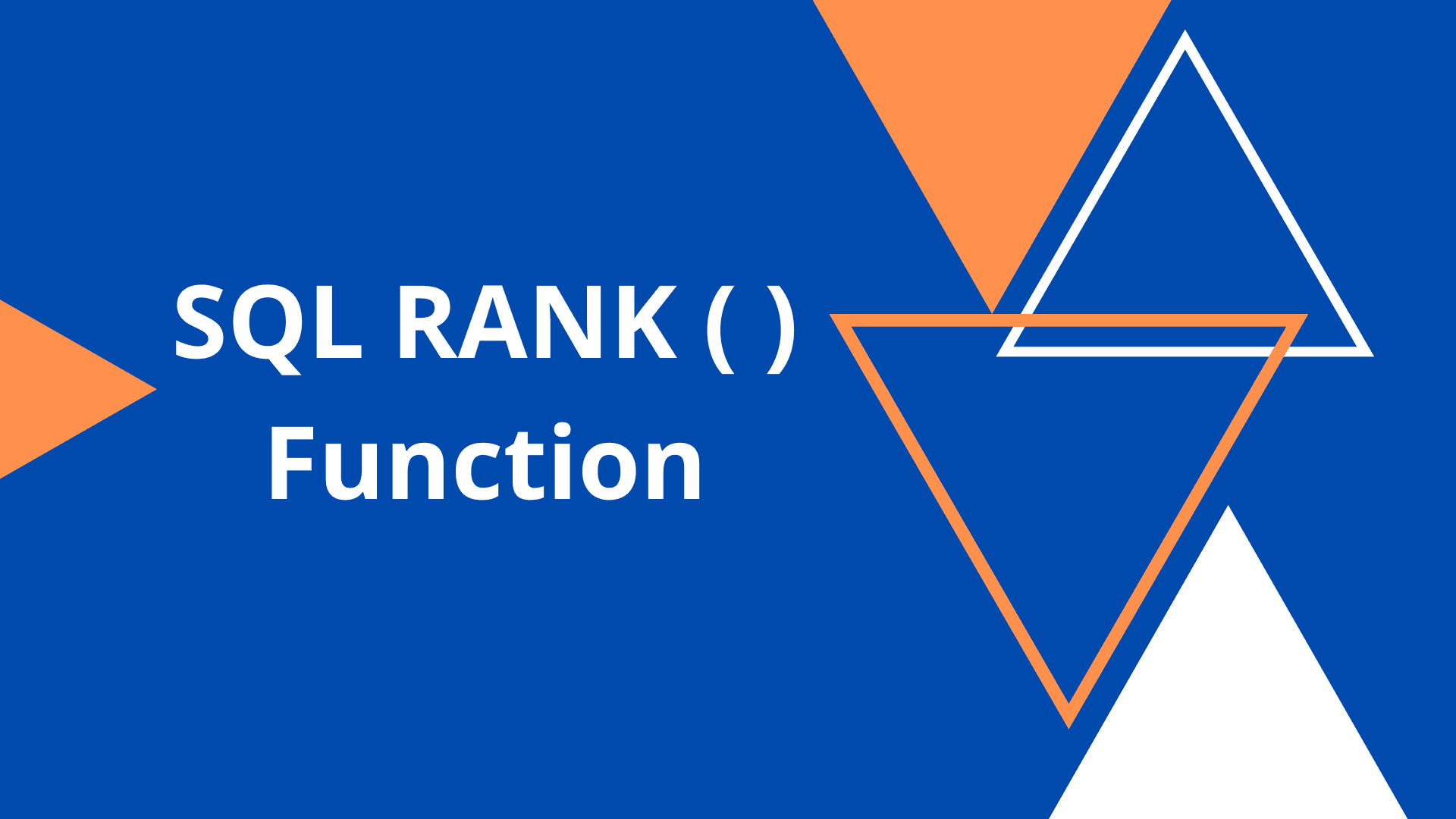 SQL RANK ( ) Function
