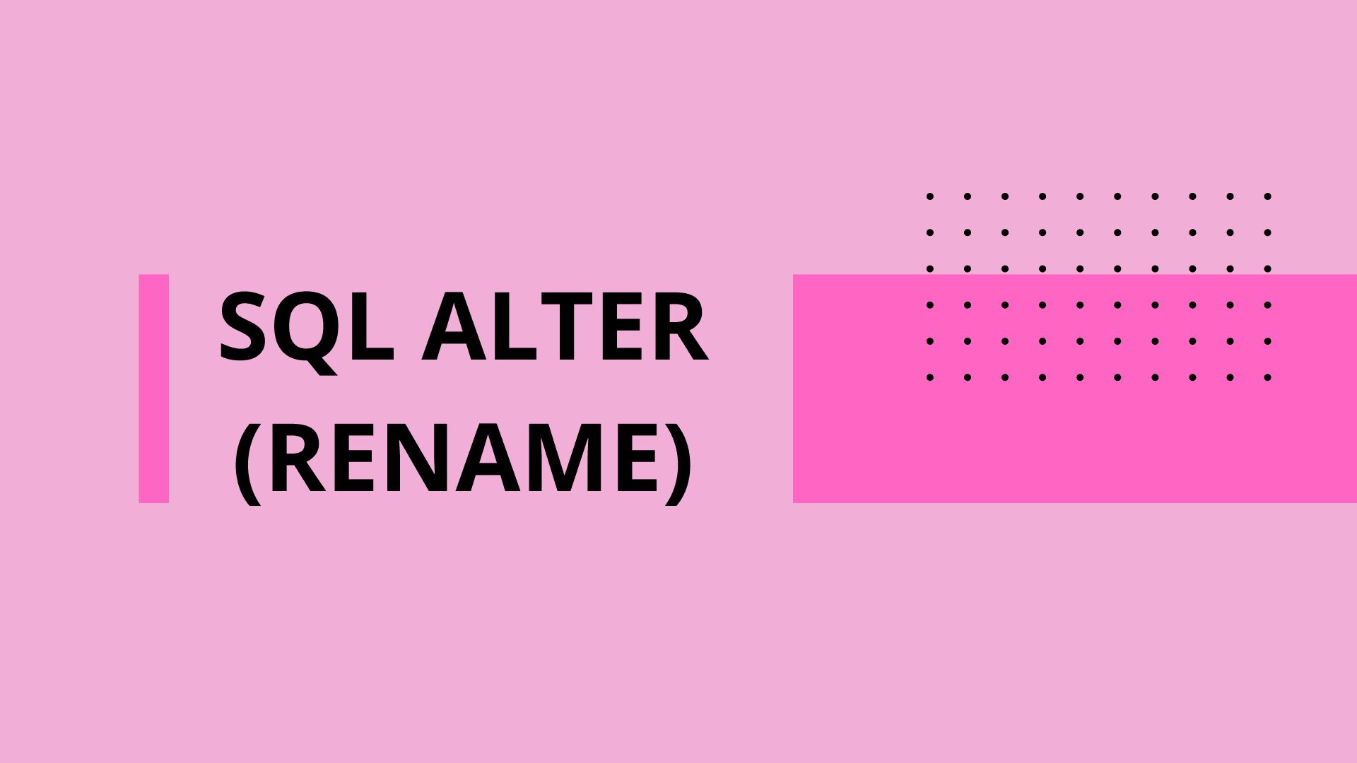 SQL ALTER (RENAME)