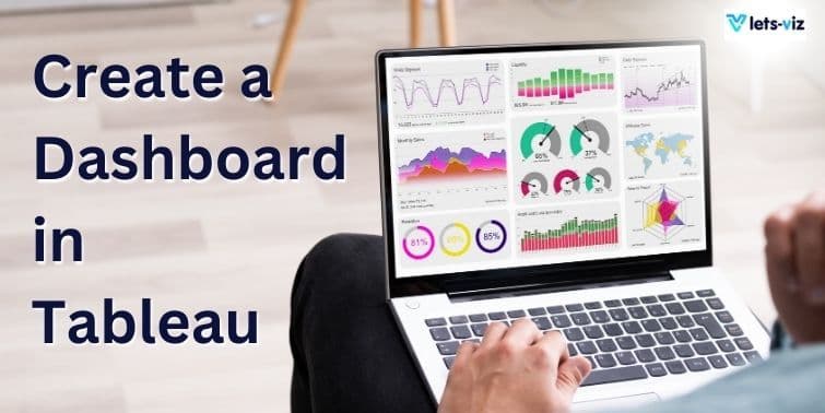 How to Create a Dashboard in Tableau with Examples