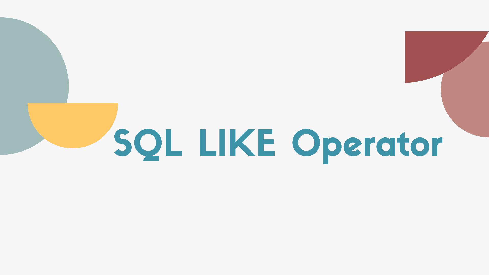 SQL LIKE Operator