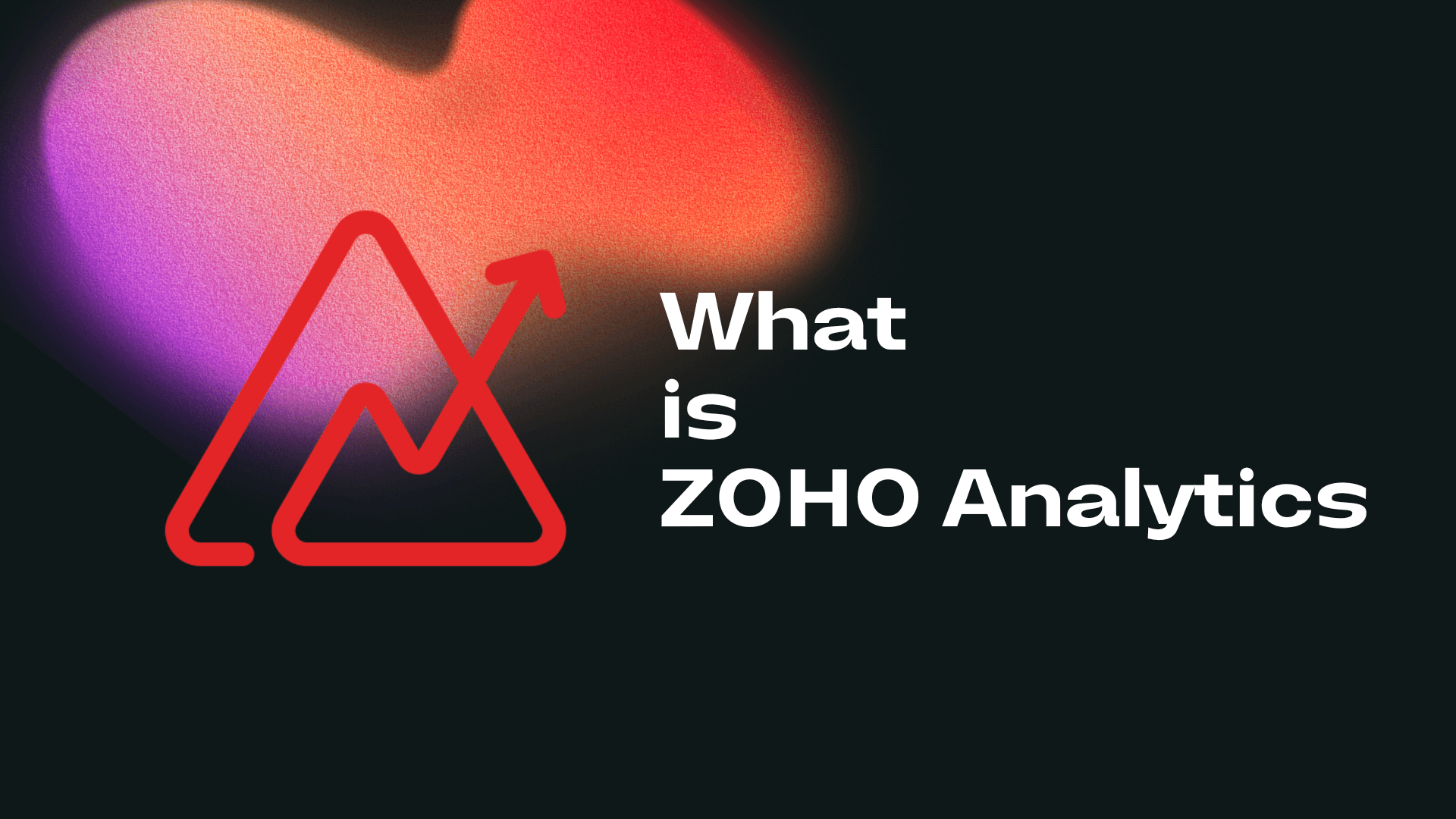 What is Zoho Analytics?