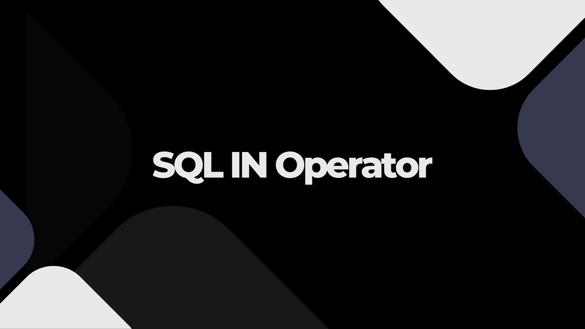 SQL IN Operator