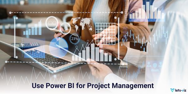 Use Power BI for Project Management